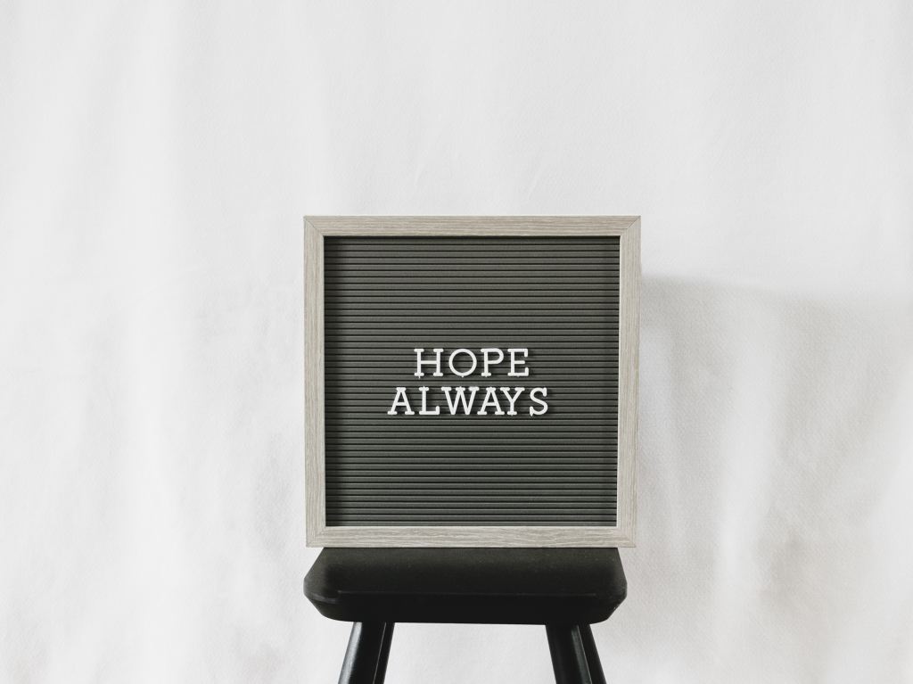 Have Hope Always